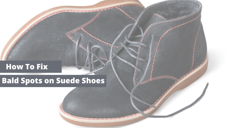 How To Fix Bald Spots on Suede Shoes