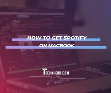 How To Get Spotify On Macbook