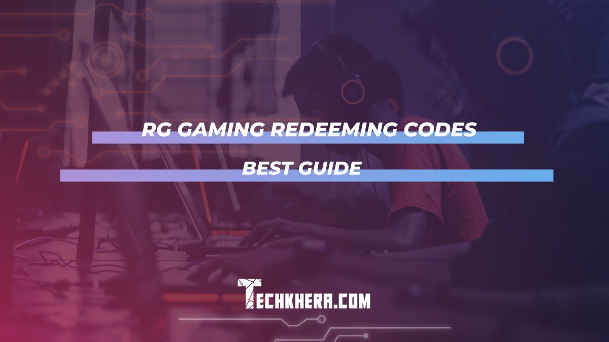 RG Gaming Redeeming Codes Best Guide
