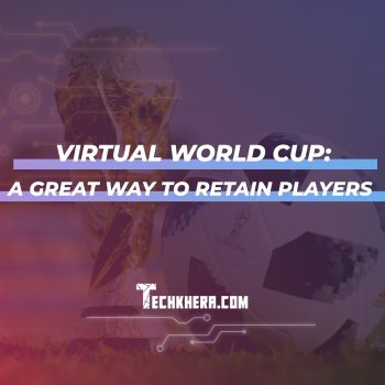 Virtual World Cup: A Great Way to Retain Players