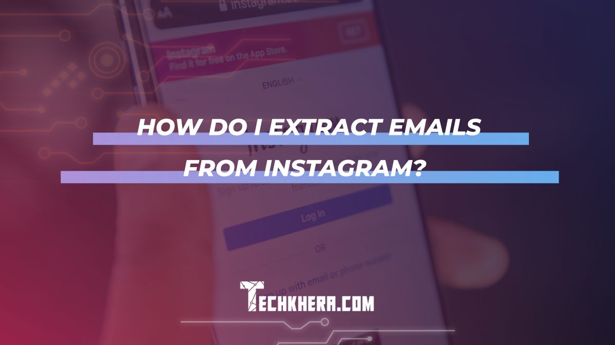 How do I extract emails from Instagram?