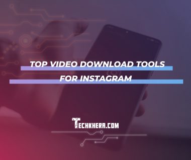 Top Video Download tools for Instagram