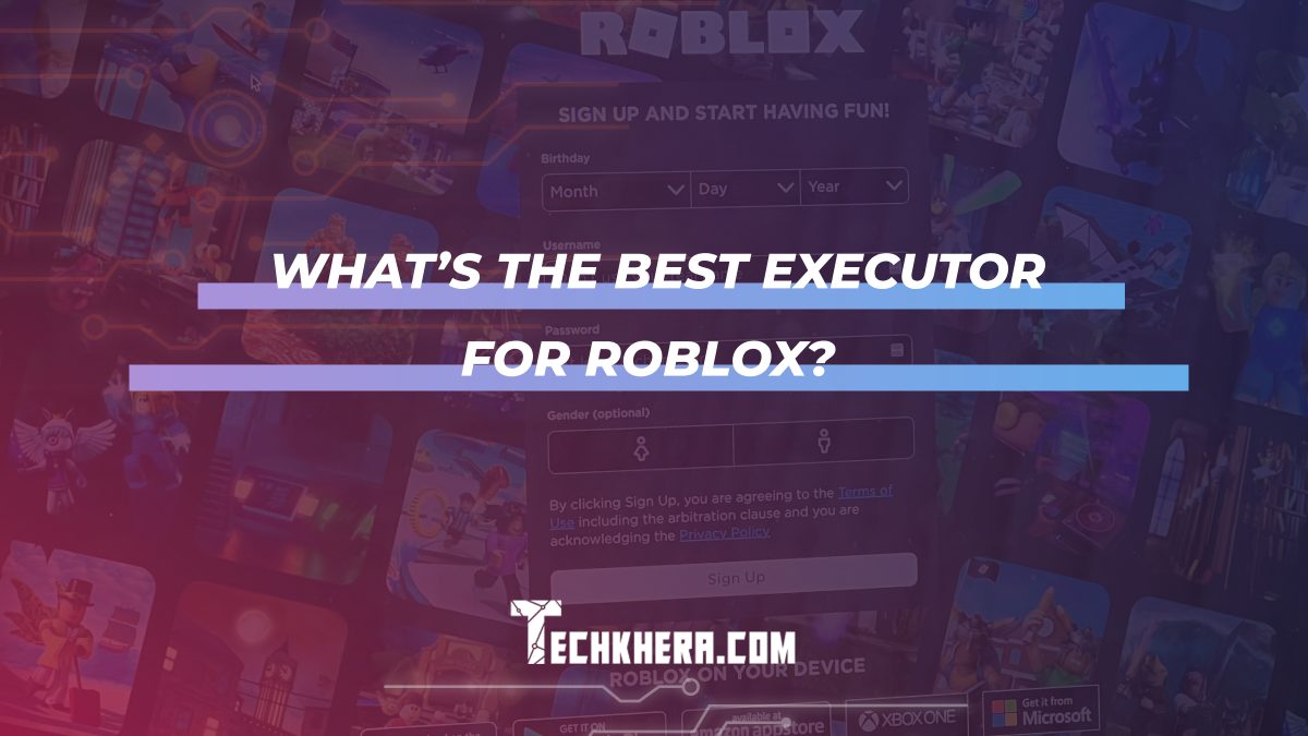 What’s the Best Executor for Roblox?