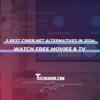 5 Best Cineb.net Alternatives in 2024: Watch Free Movies & TV