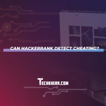 Can Hackerrank Detect Cheating?