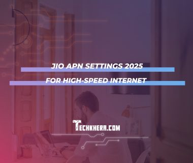 Jio APN Settings 2025 for High-Speed Internet