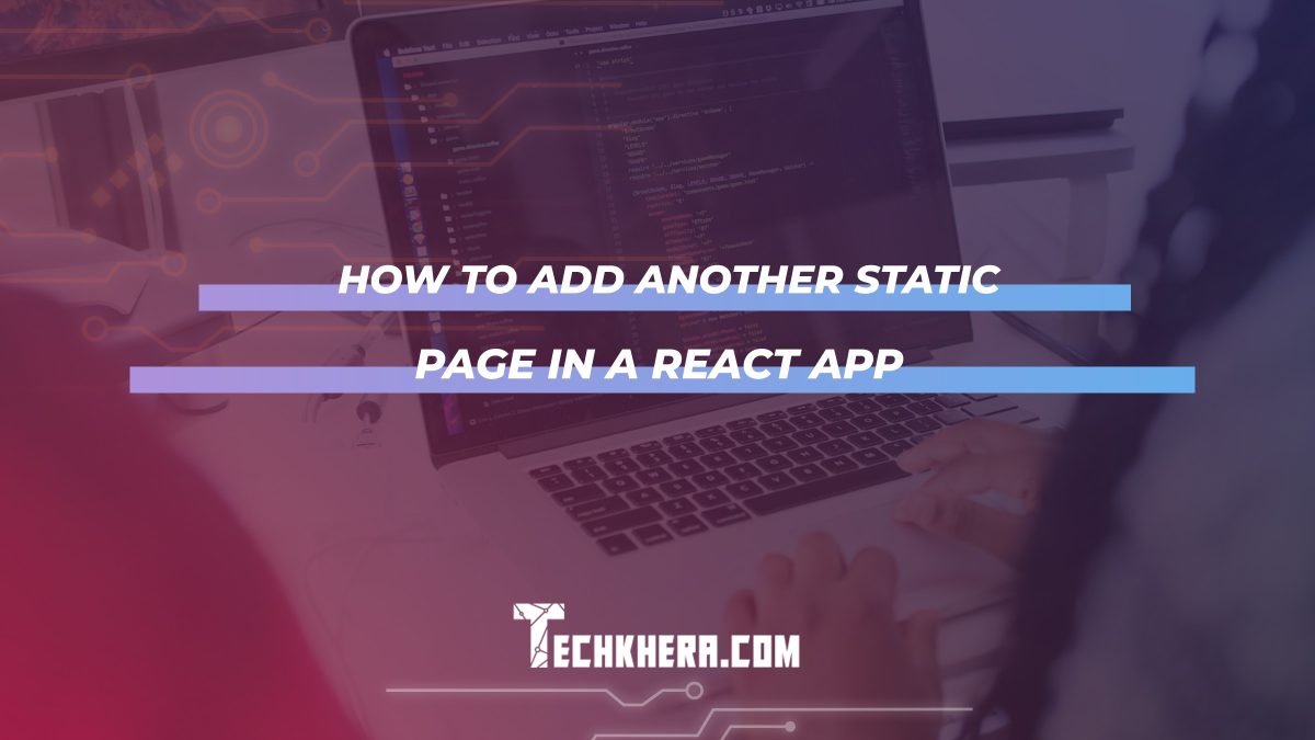 How to Add Another Static Page in a React App