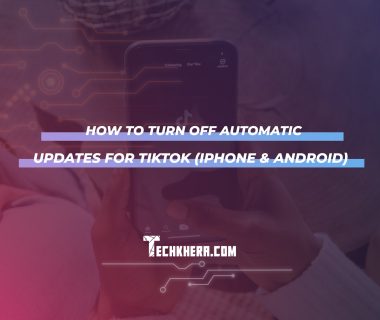 How to Turn Off Automatic Updates for TikTok (iPhone & Android)