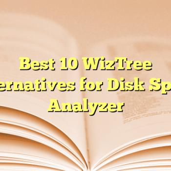 Best 10 WizTree Alternatives for Disk Space Analyzer