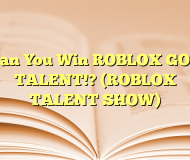 Can You Win ROBLOX GOT TALENT!? (ROBLOX TALENT SHOW)