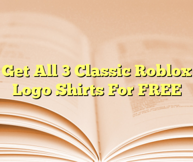 Get All 3 Classic Roblox Logo Shirts For FREE