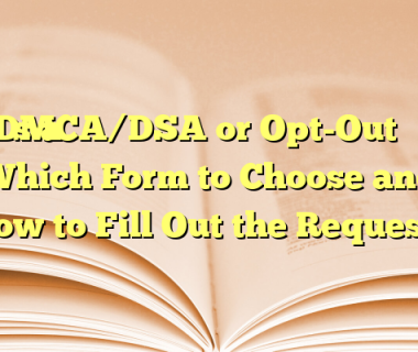 DMCA/DSA or Opt-Out – Which Form to Choose and How to Fill Out the Request?