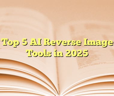 Top 5 AI Reverse Image Tools in 2025