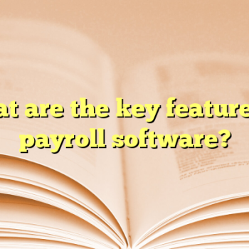 What are the key features of payroll software?