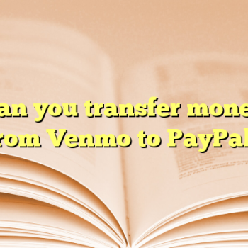 Can you transfer money from Venmo to PayPal?