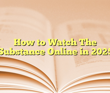 How to Watch The Substance Online in 2025