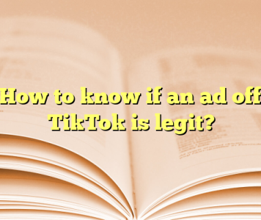 How to know if an ad off TikTok is legit?
