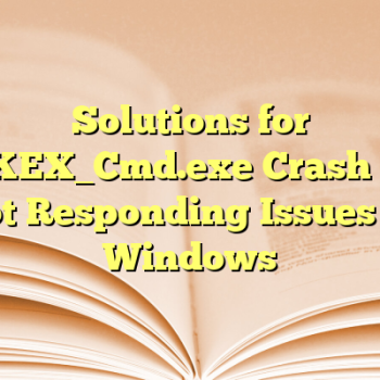Solutions for ATKEX_Cmd.exe Crash and Not Responding Issues on Windows