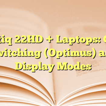 Cintiq 22HD + Laptops: GPU Switching (Optimus) and Display Modes