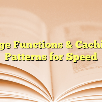 Edge Functions & Caching Patterns for Speed