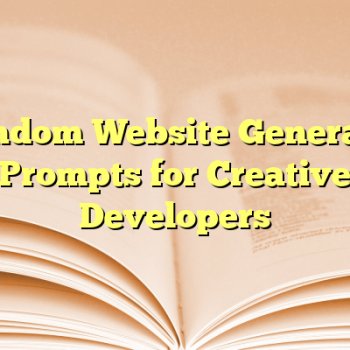 Random Website Generator Prompts for Creative Developers