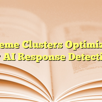 Theme Clusters Optimized for AI Response Detection