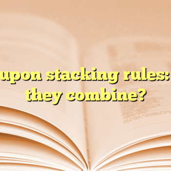 Coupon stacking rules: do they combine?