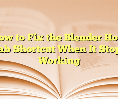 How to Fix the Blender Hold Tab Shortcut When It Stops Working