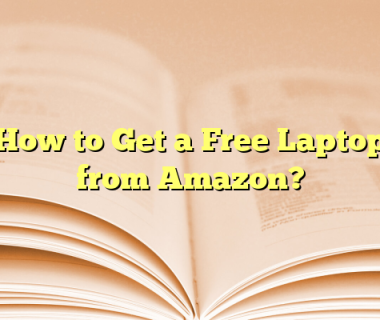 How to Get a Free Laptop from Amazon?