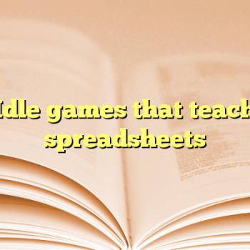 Idle games that teach spreadsheets