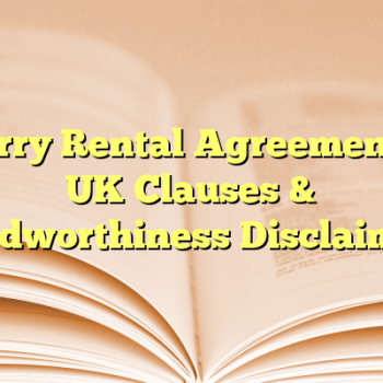 Lorry Rental Agreements: UK Clauses & Roadworthiness Disclaimers