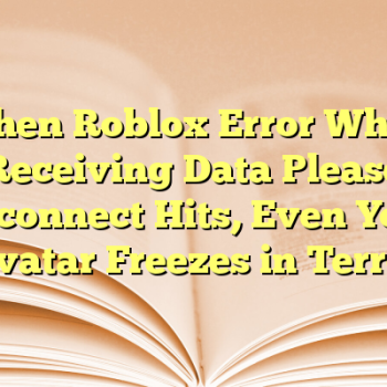 When Roblox Error While Receiving Data Please Reconnect Hits, Even Your Avatar Freezes in Terror