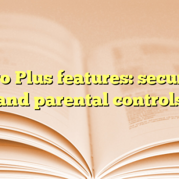 Eero Plus features: security and parental controls