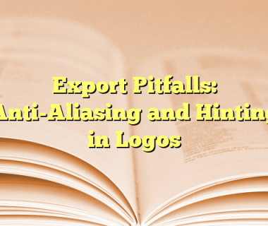 Export Pitfalls: Anti-Aliasing and Hinting in Logos