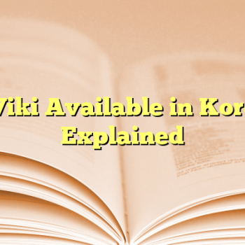 Is Viki Available in Korea? Explained