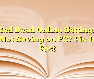 Red Dead Online Settings Not Saving on PC? Fix It Fast