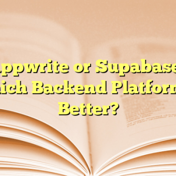 Appwrite or Supabase? Which Backend Platform Is Better?