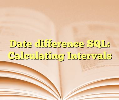 Date difference SQL: Calculating Intervals