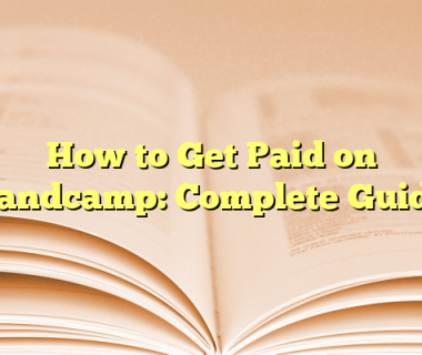 How to Get Paid on Bandcamp: Complete Guide