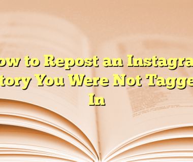 How to Repost an Instagram Story You Were Not Tagged In