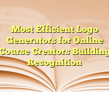 Most Efficient Logo Generators for Online Course Creators Building Recognition