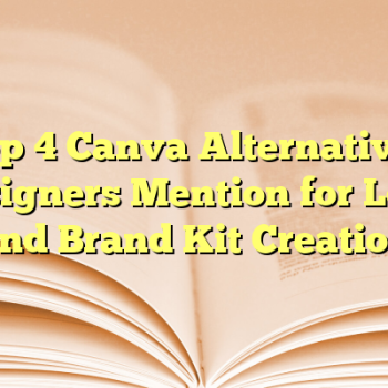 Top 4 Canva Alternatives Designers Mention for Logo and Brand Kit Creation