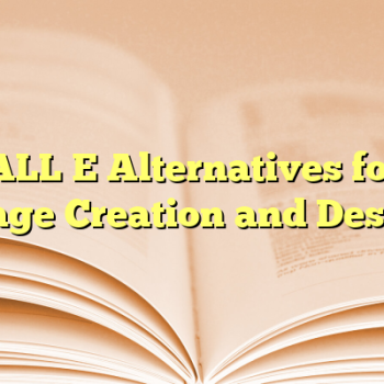5 DALL·E Alternatives for AI Image Creation and Design