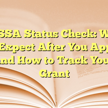 SASSA Status Check: What to Expect After You Apply and How to Track Your Grant