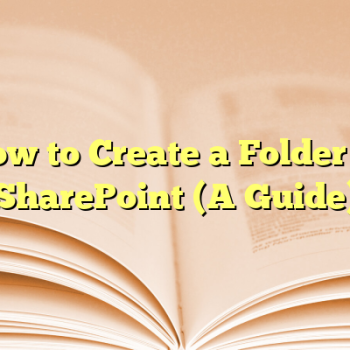 How to Create a Folder in SharePoint (A Guide)