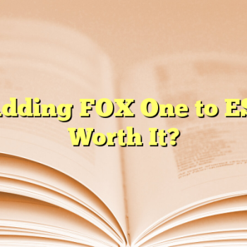 Is Adding FOX One to ESPN Worth It?
