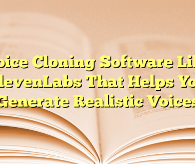 Voice Cloning Software Like ElevenLabs That Helps You Generate Realistic Voices