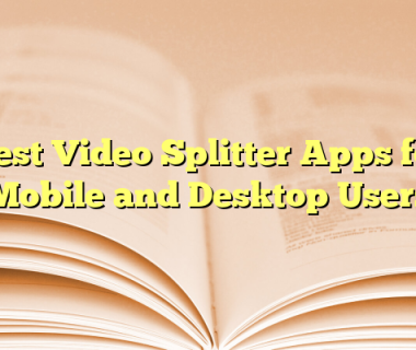 Best Video Splitter Apps for Mobile and Desktop Users