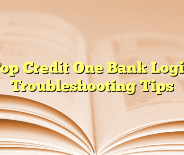 Top Credit One Bank Login Troubleshooting Tips