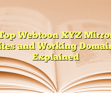 Top Webtoon XYZ Mirror Sites and Working Domains Explained